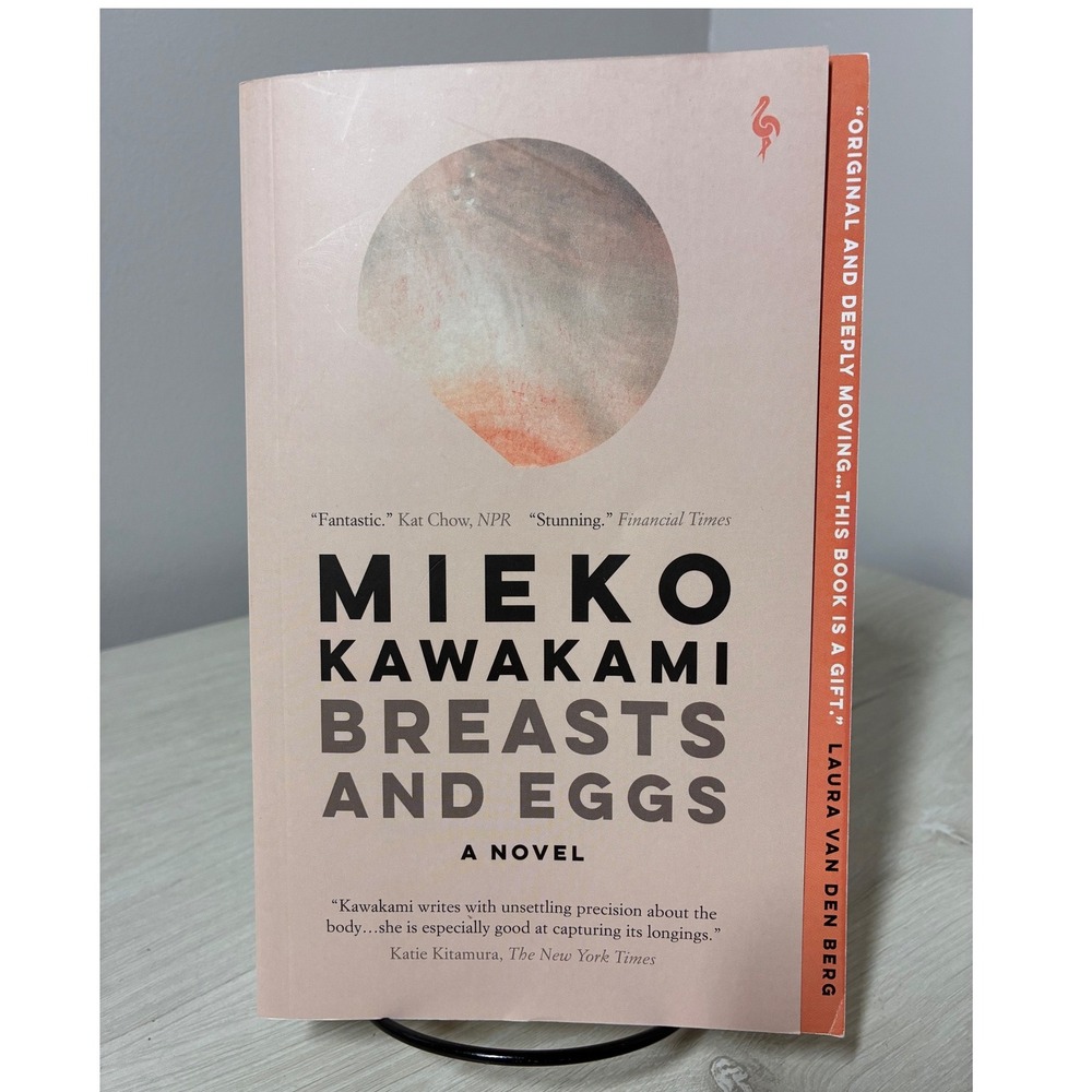 Breasts and Eggs Mieko Kawakami PB 2021 Europa Editions Japanese Women City Life